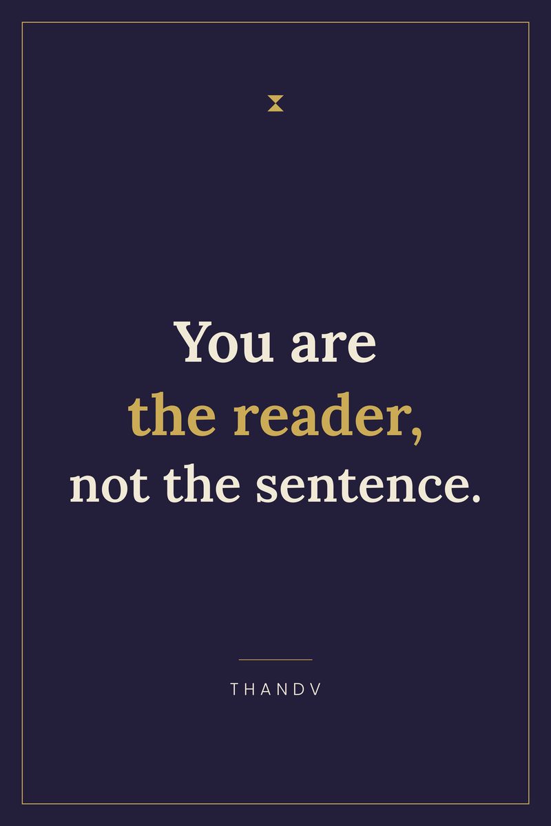 You are the reader, not the sentence — art print